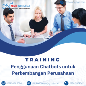 TRAINING PENGGUNAAN CHATBOTS UNTUK PERKEMBANGAN PERUSAHAAN